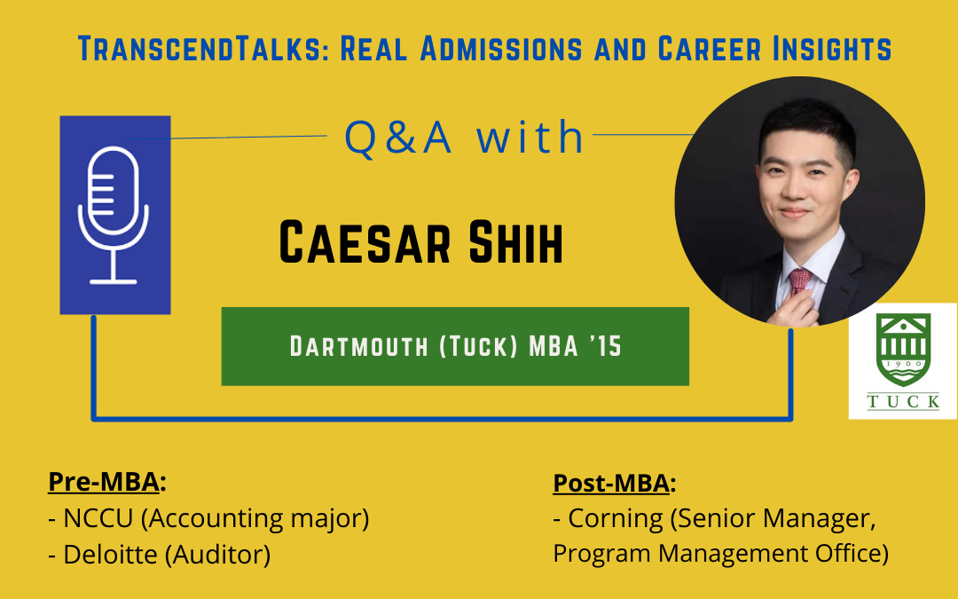 Q&A with Dartmouth (Tuck) MBA alumnus Caesar Shih