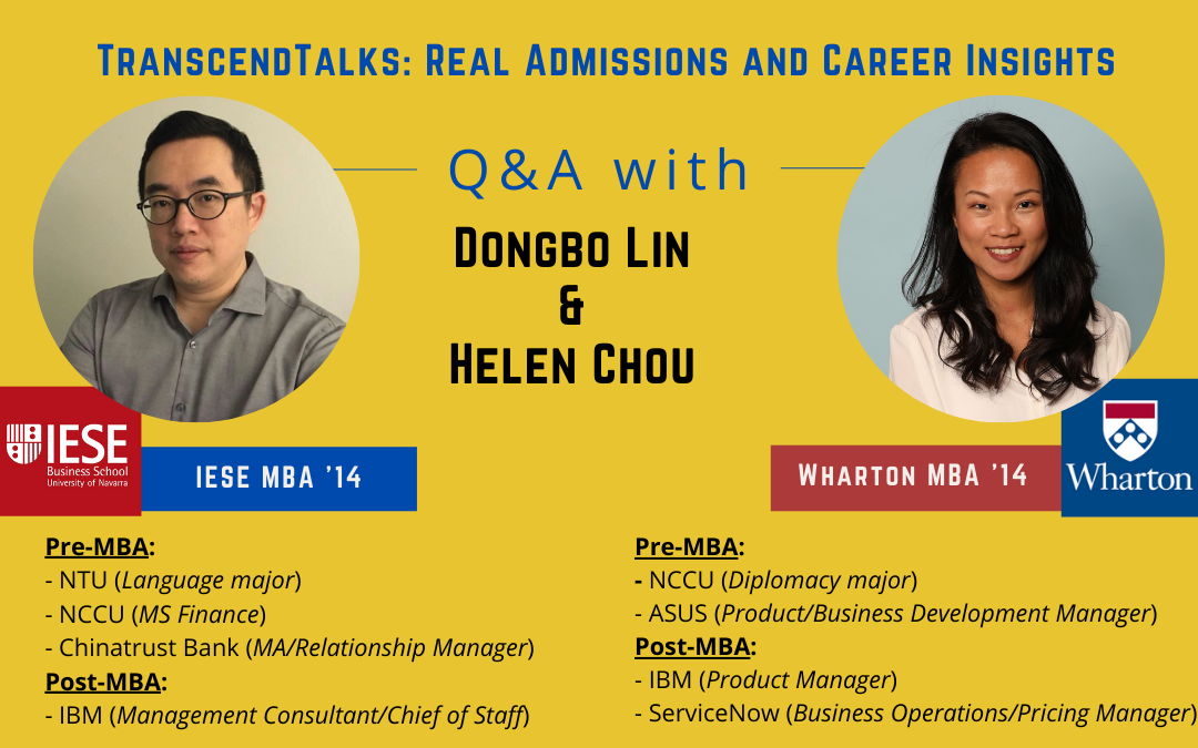 Transcend Talks: Q&A with Helen (Wharton MBA) & Dongbo (IESE MBA)