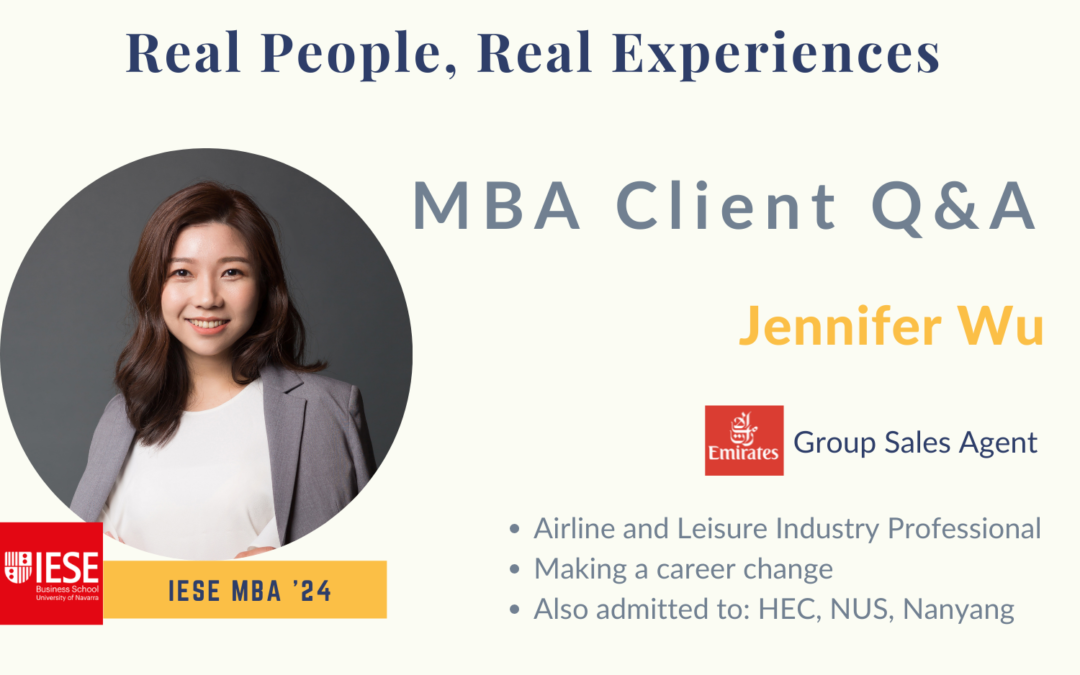 Client Q&A: Jennifer Wu (IESE MBA)A casual chat with a recent client who was admitted to all of her MBA target schools.
