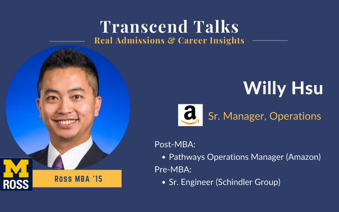 Transcend Talks: Q&A with Willy Hsu – Ross MBA (‘15)